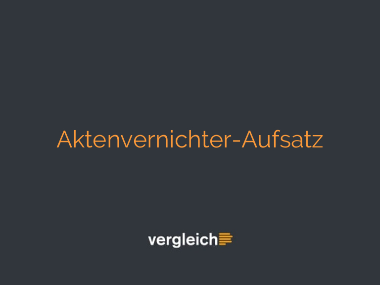Aktenvernichter-Aufsatz