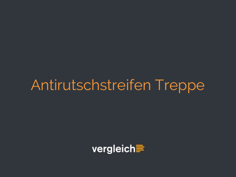 Antirutschstreifen Treppe