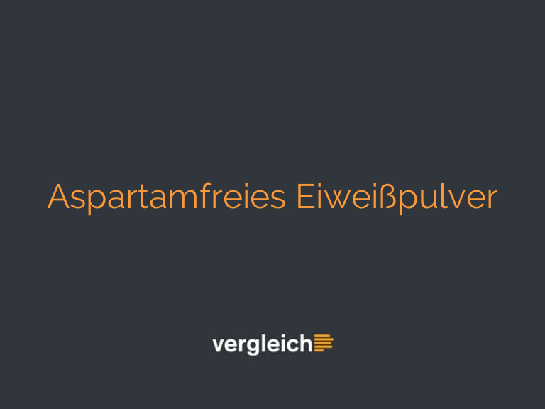 Aspartamfreies Eiweißpulver