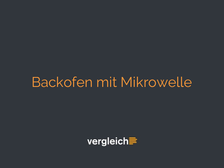 Backofen mit Mikrowelle