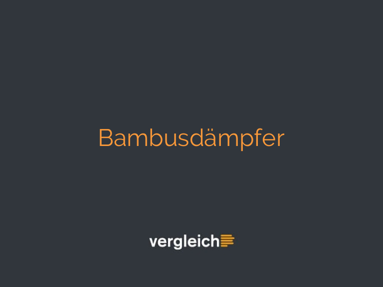 Bambusdämpfer