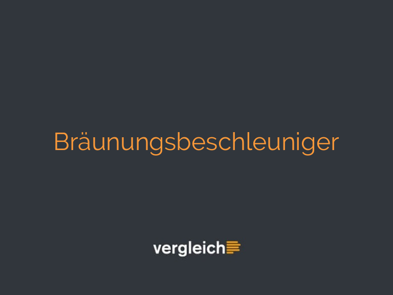 Bräunungsbeschleuniger