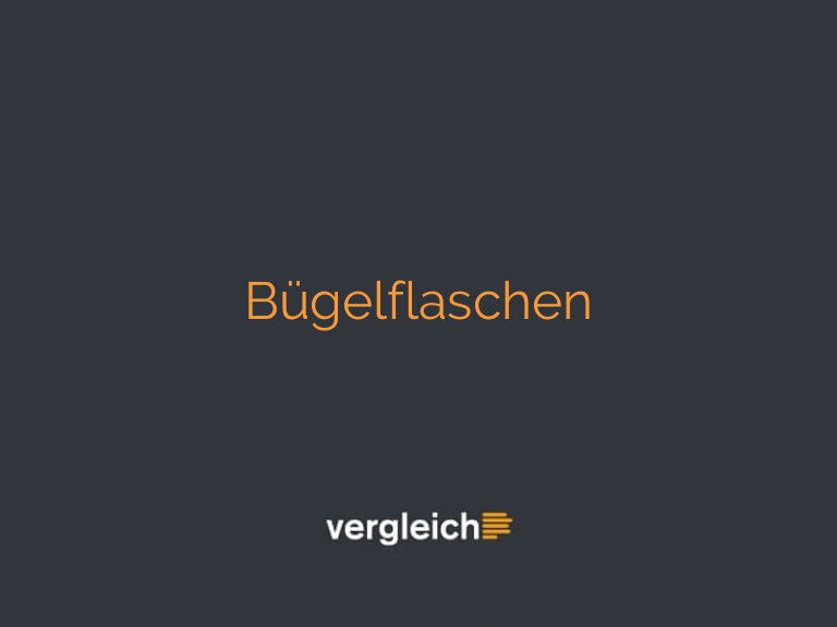 Bügelflaschen