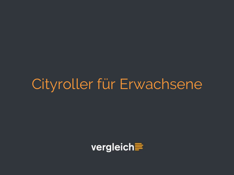 Cityroller für Erwachsene