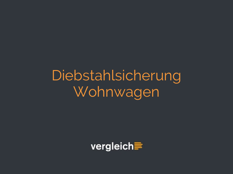 Diebstahlsicherung Wohnwagen