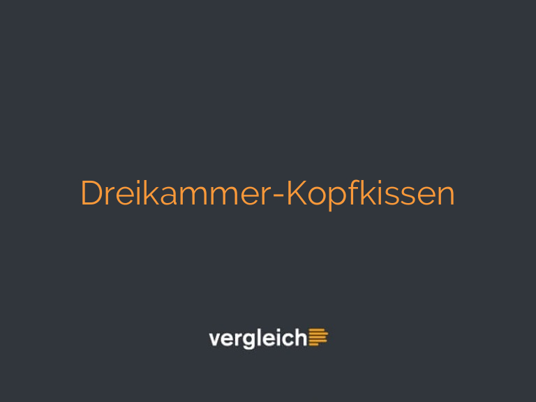 Dreikammer-Kopfkissen
