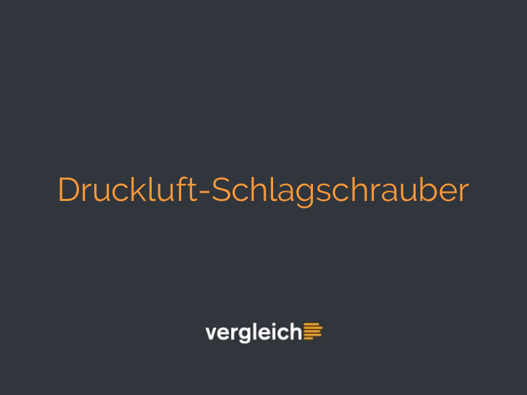 Druckluft-Schlagschrauber