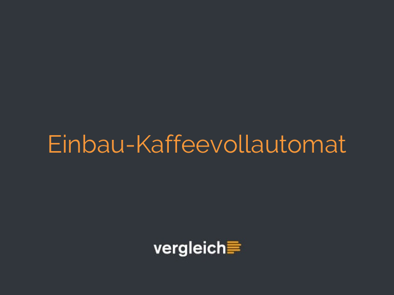 Einbau-Kaffeevollautomat