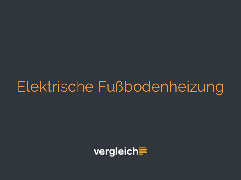 Elektrische Fußbodenheizung