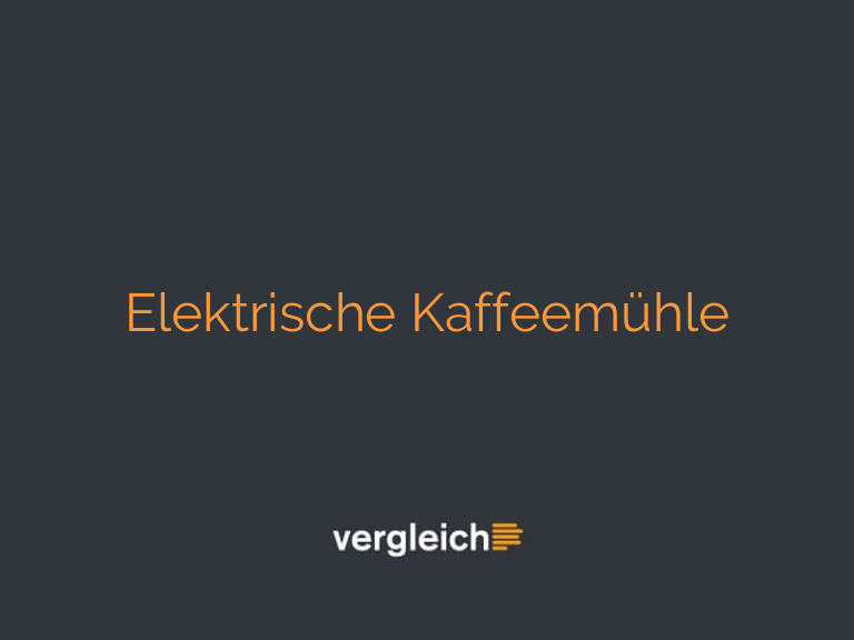 Elektrische Kaffeemühle