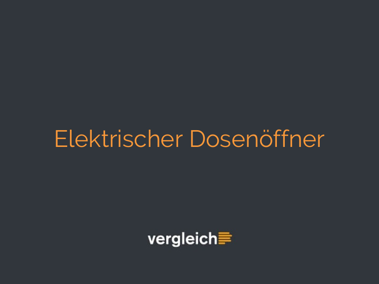 Elektrischer Dosenöffner
