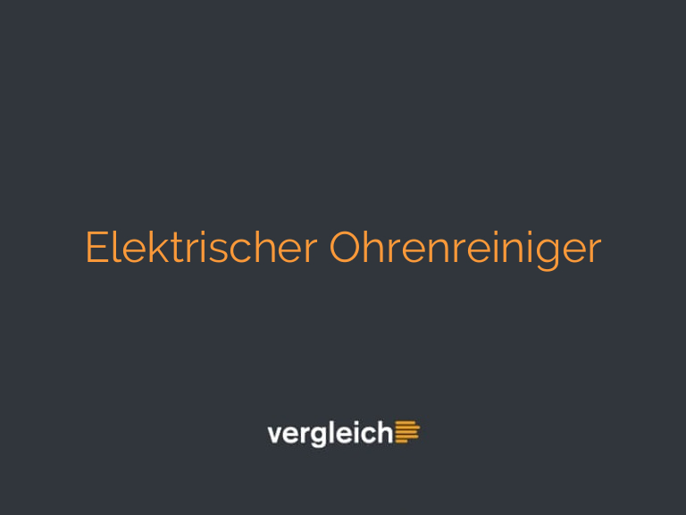 Elektrischer Ohrenreiniger