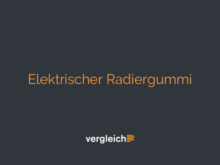 Elektrischer Radiergummi