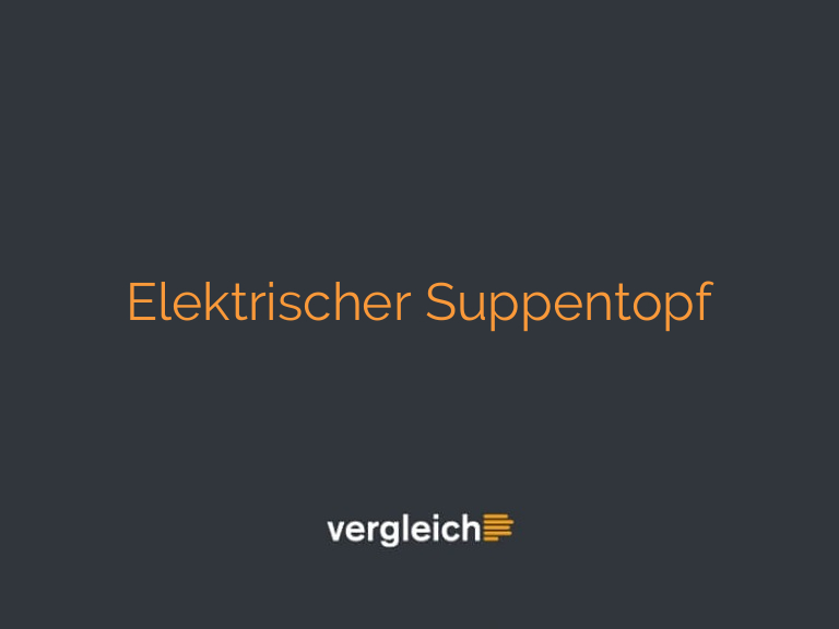 Elektrischer Suppentopf