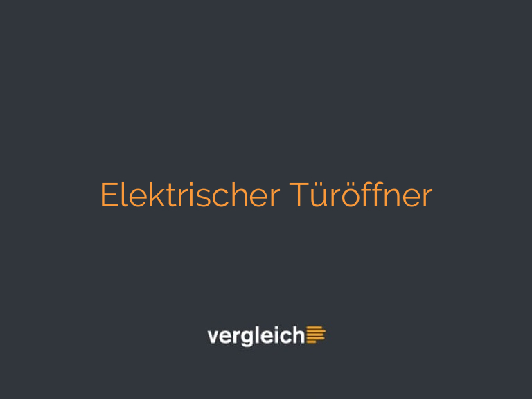 Elektrischer Türöffner