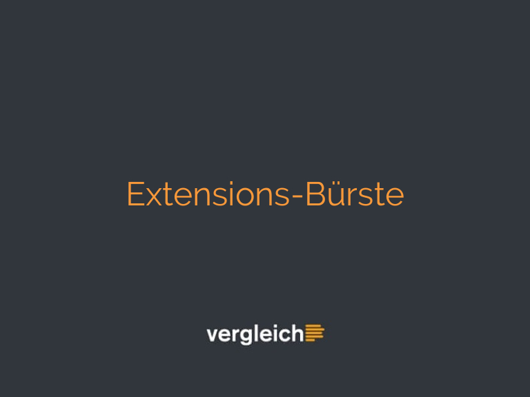 Extensions-Bürste