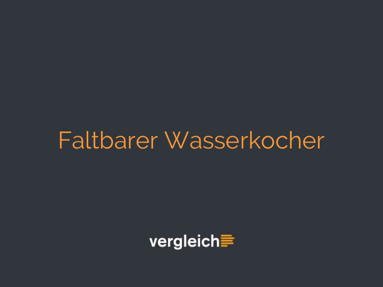 Faltbarer Wasserkocher