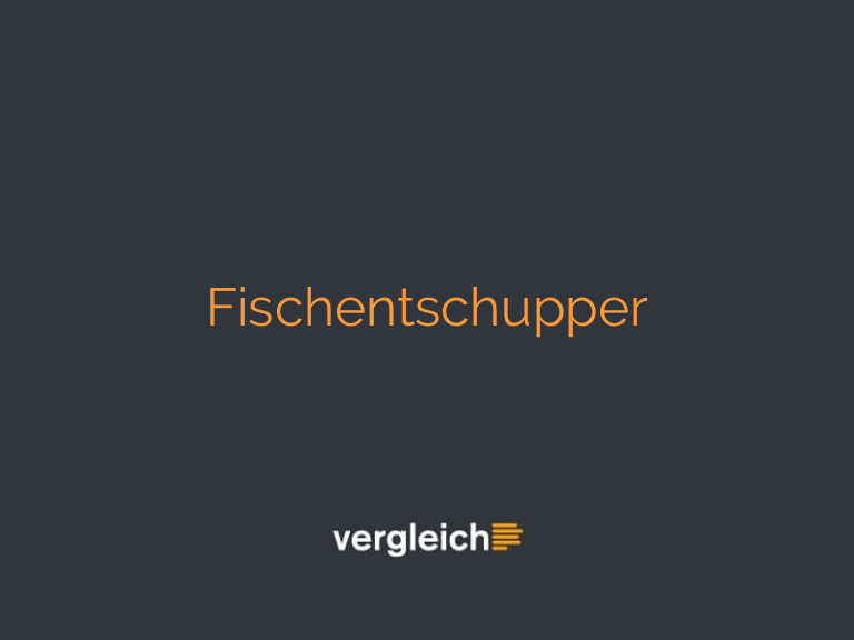 Fischentschupper