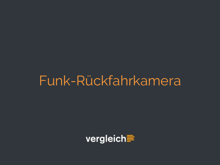 Funk-Rückfahrkamera
