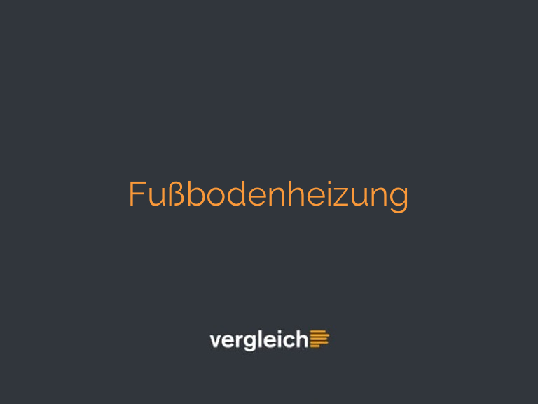 Fußbodenheizung