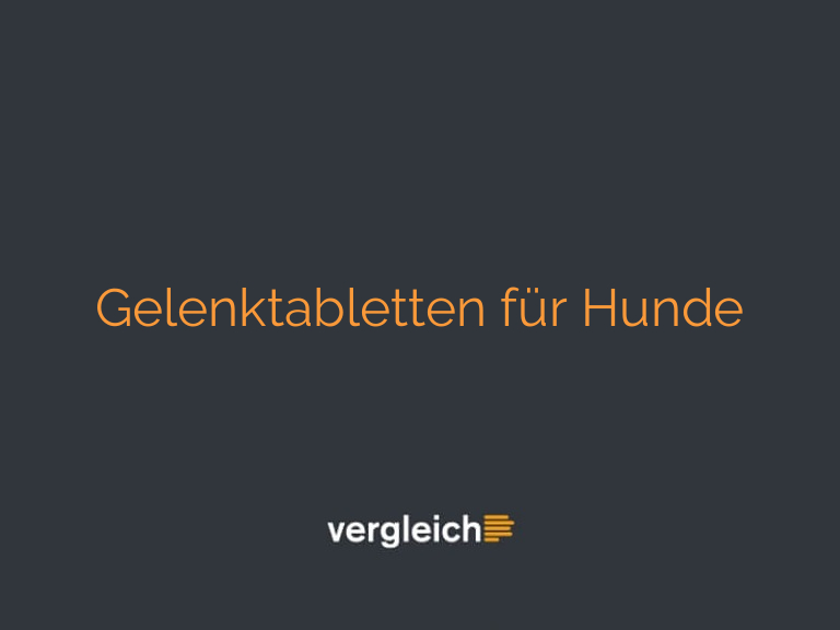 Gelenktabletten für Hunde