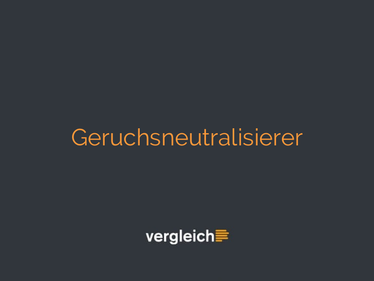 Geruchsneutralisierer