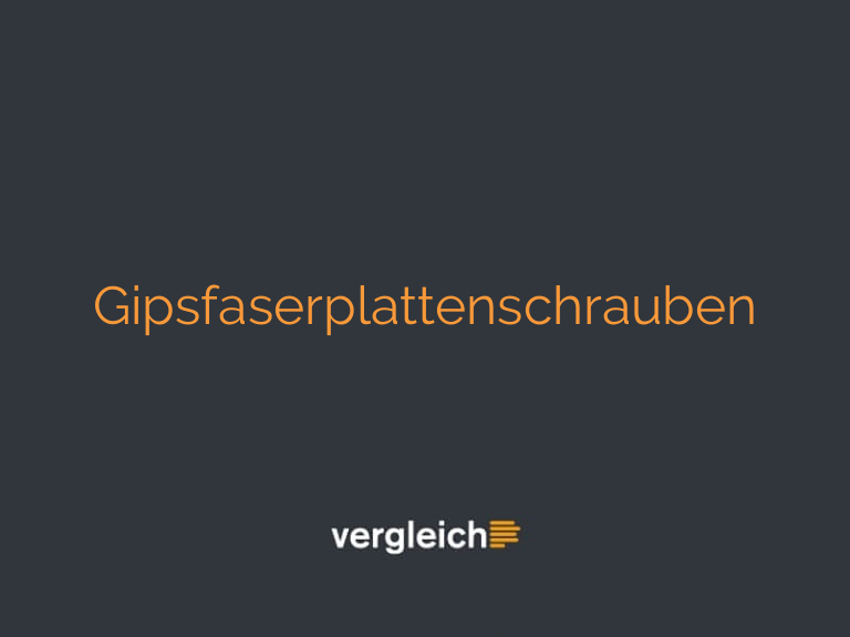 Gipsfaserplattenschrauben