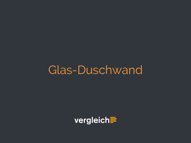 Glas-Duschwand