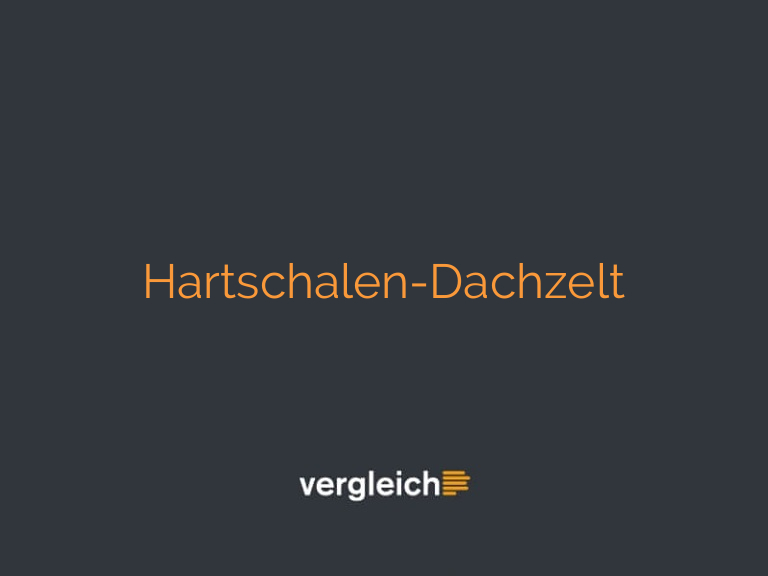 Hartschalen-Dachzelt
