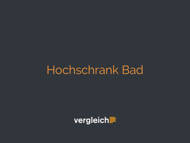 Hochschrank Bad