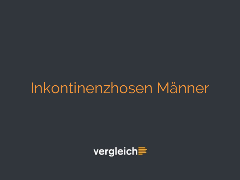 Inkontinenzhosen Männer