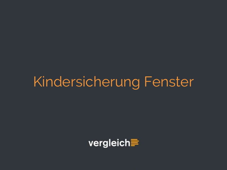 Kindersicherung Fenster