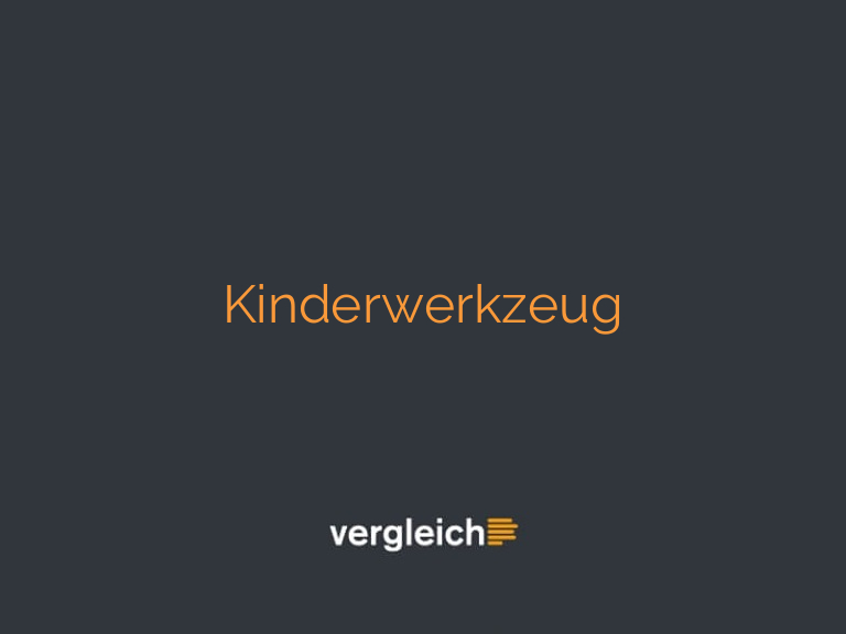 Kinderwerkzeug