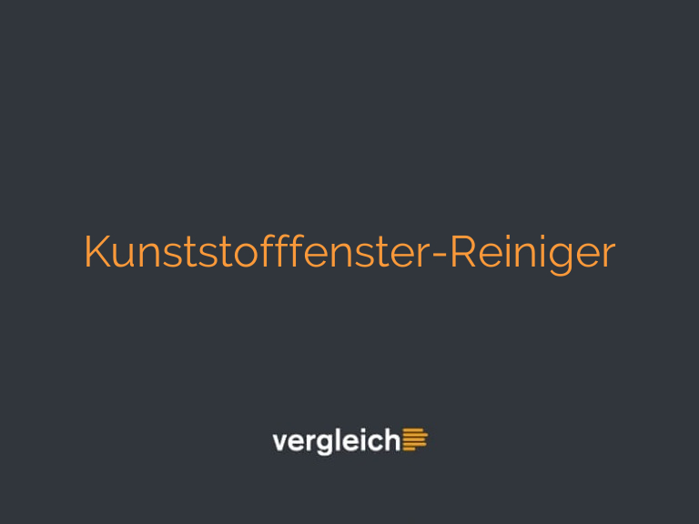 Kunststofffenster-Reiniger