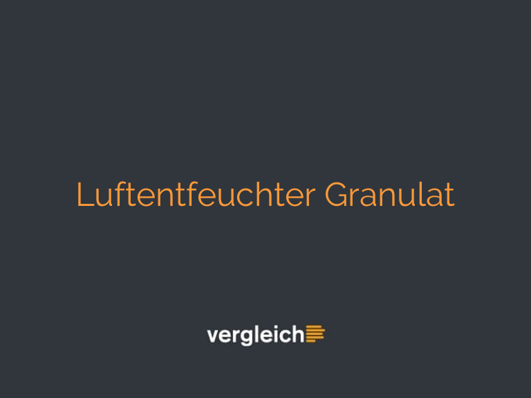 Luftentfeuchter Granulat