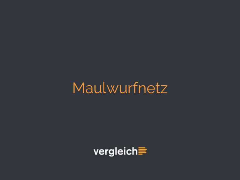 Maulwurfnetz