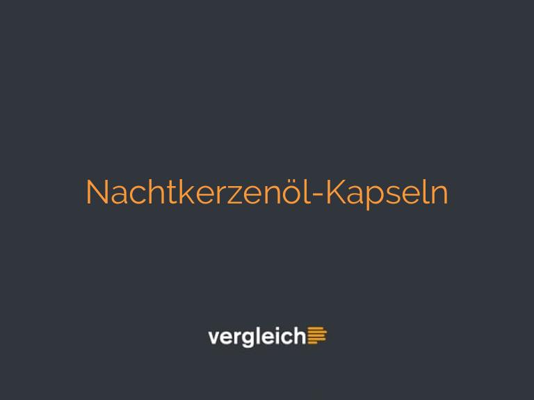 Nachtkerzenöl-Kapseln