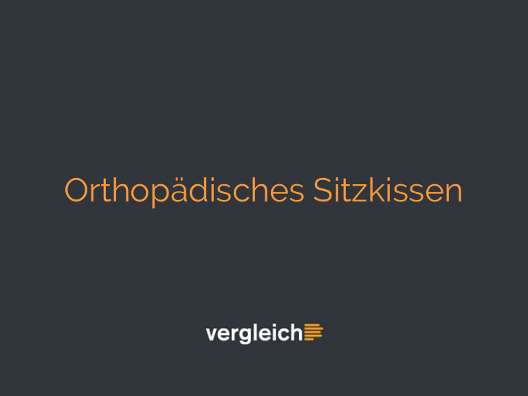 Orthopädisches Sitzkissen