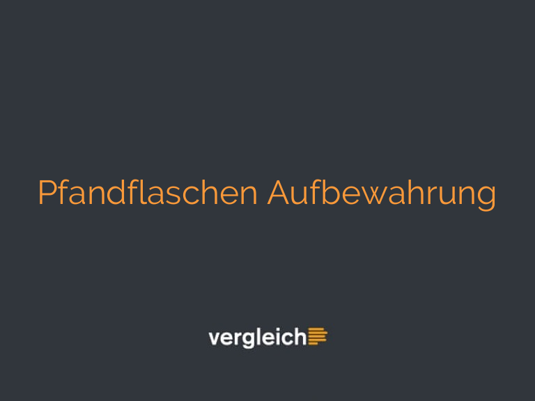 Pfandflaschen Aufbewahrung