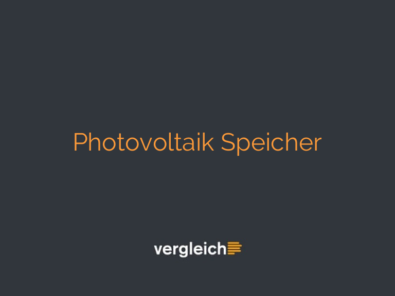 Photovoltaik Speicher