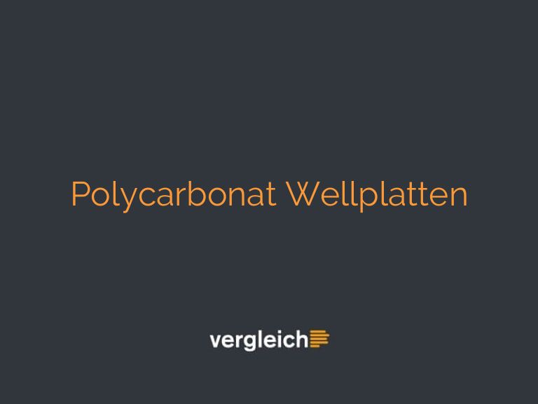Polycarbonat Wellplatten