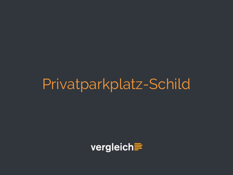 Privatparkplatz-Schild