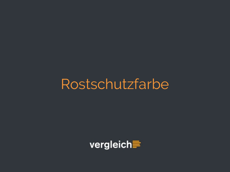Rostschutzfarbe