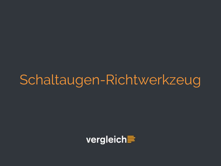 Schaltaugen-Richtwerkzeug