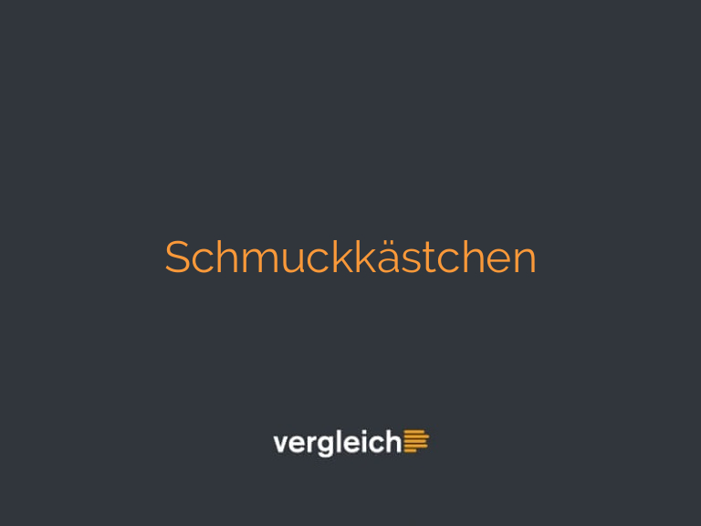 Schmuckkästchen