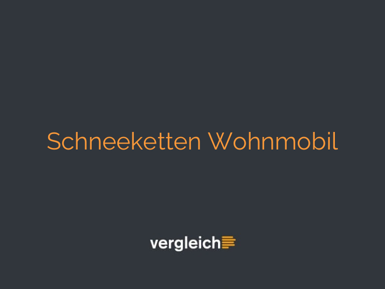 Schneeketten Wohnmobil