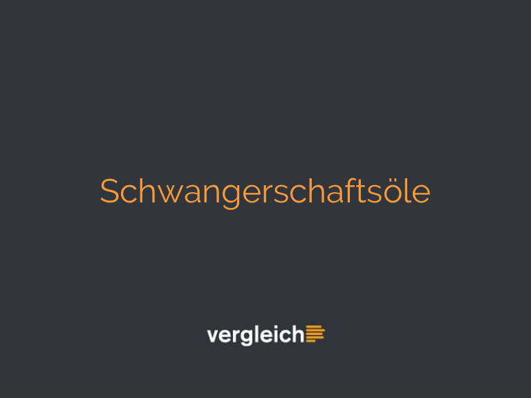 Schwangerschaftsöle