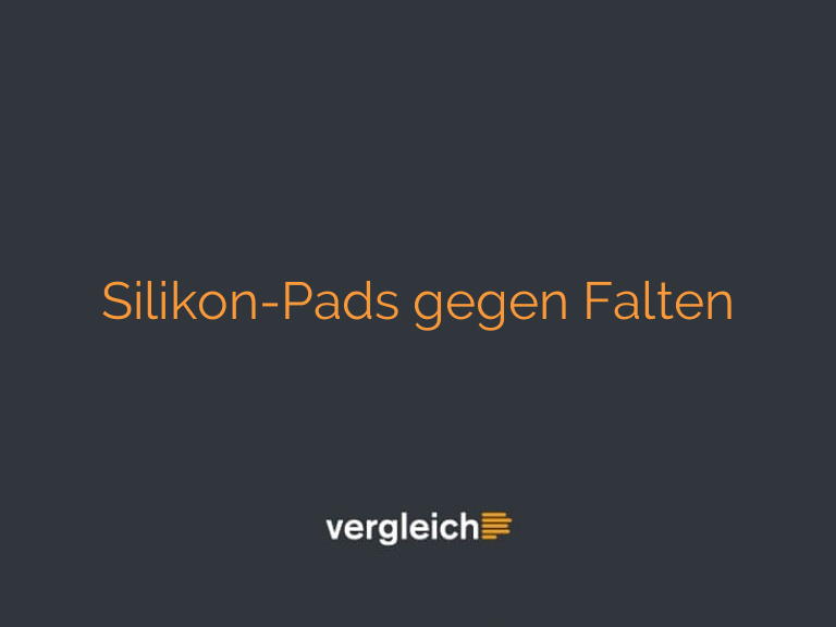 Silikon-Pads gegen Falten