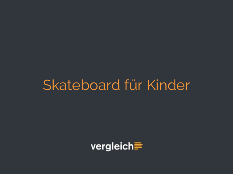 Skateboard für Kinder