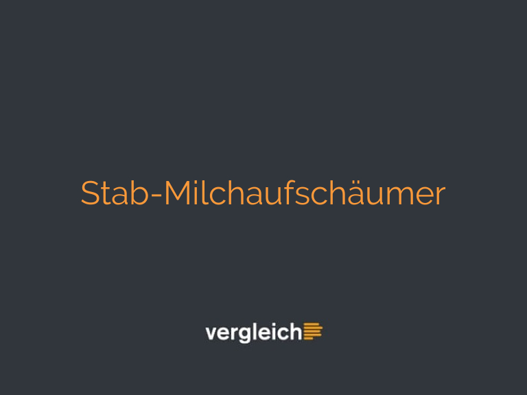 Stab-Milchaufschäumer